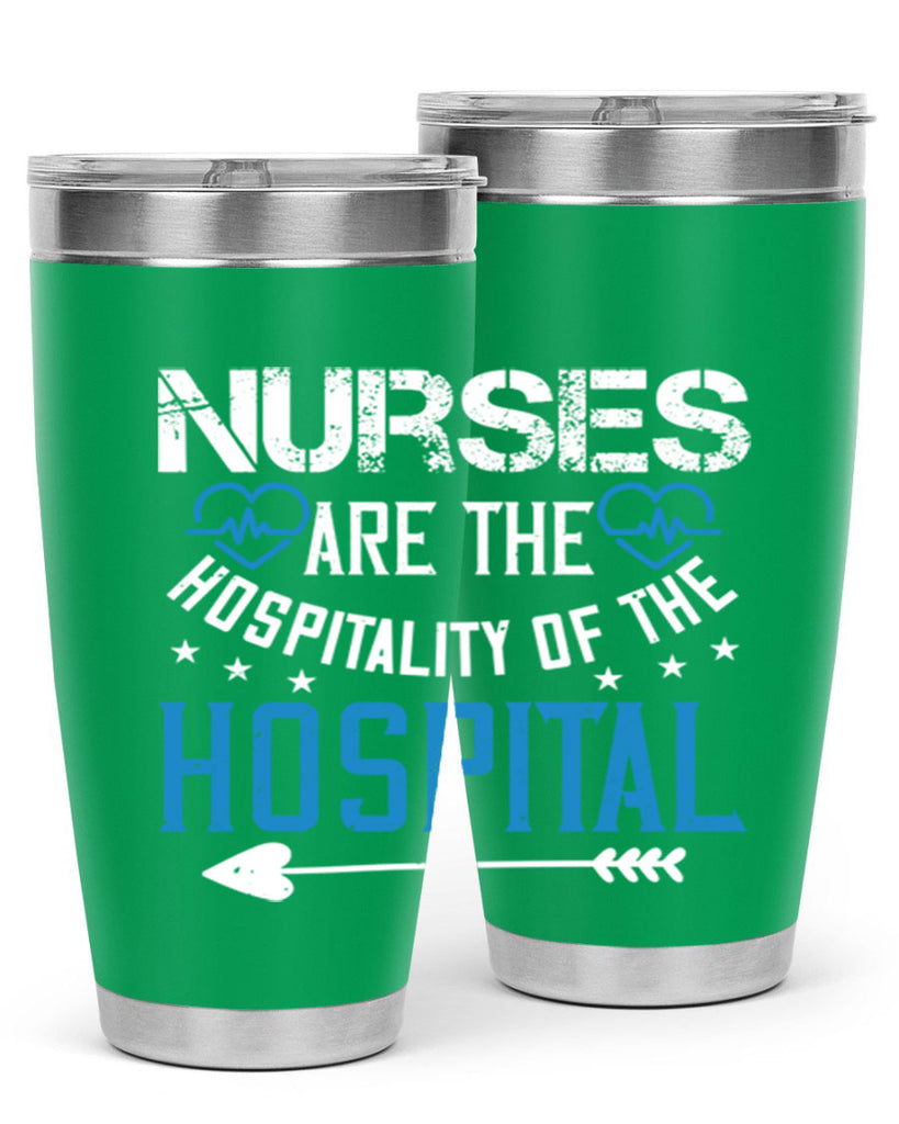 Nurses are the hospitality of the hospital Style 284#- nurse- tumbler