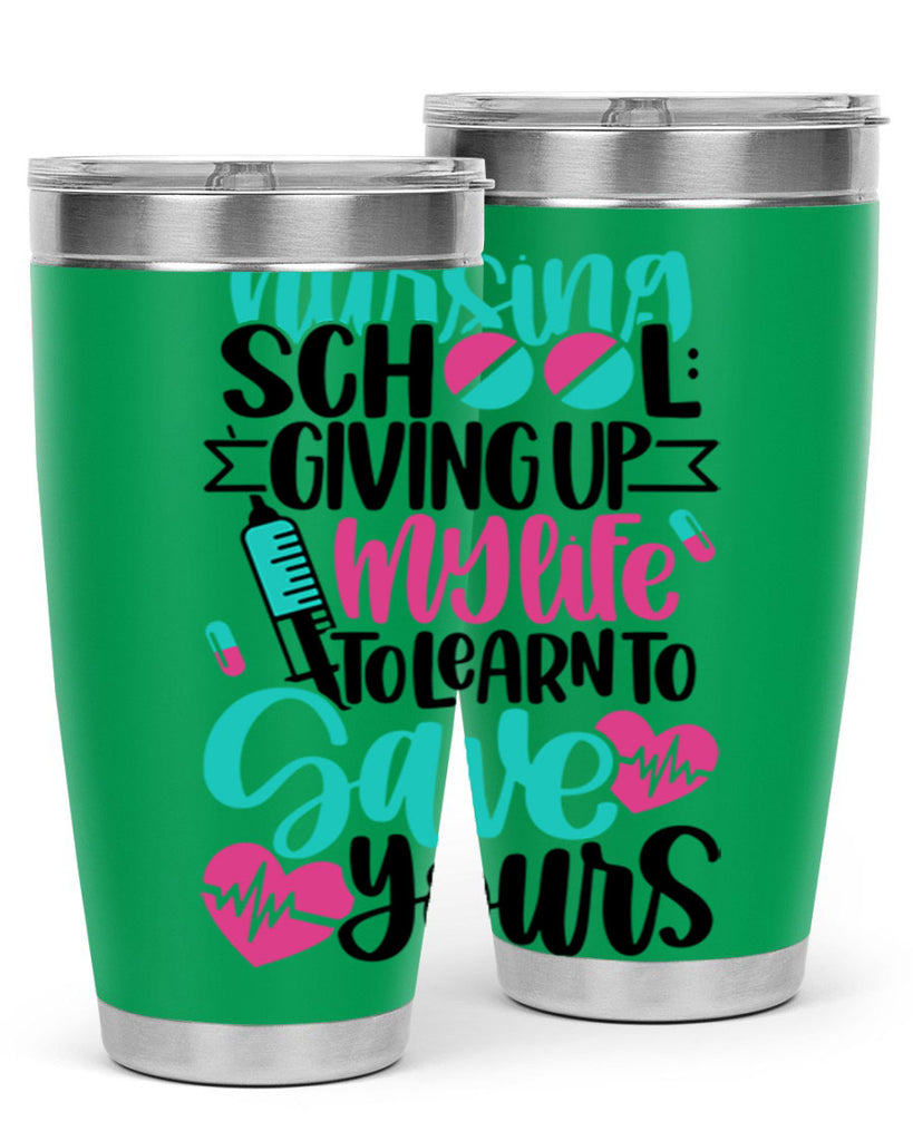 Nursing School Giving Style Style 66#- nurse- tumbler