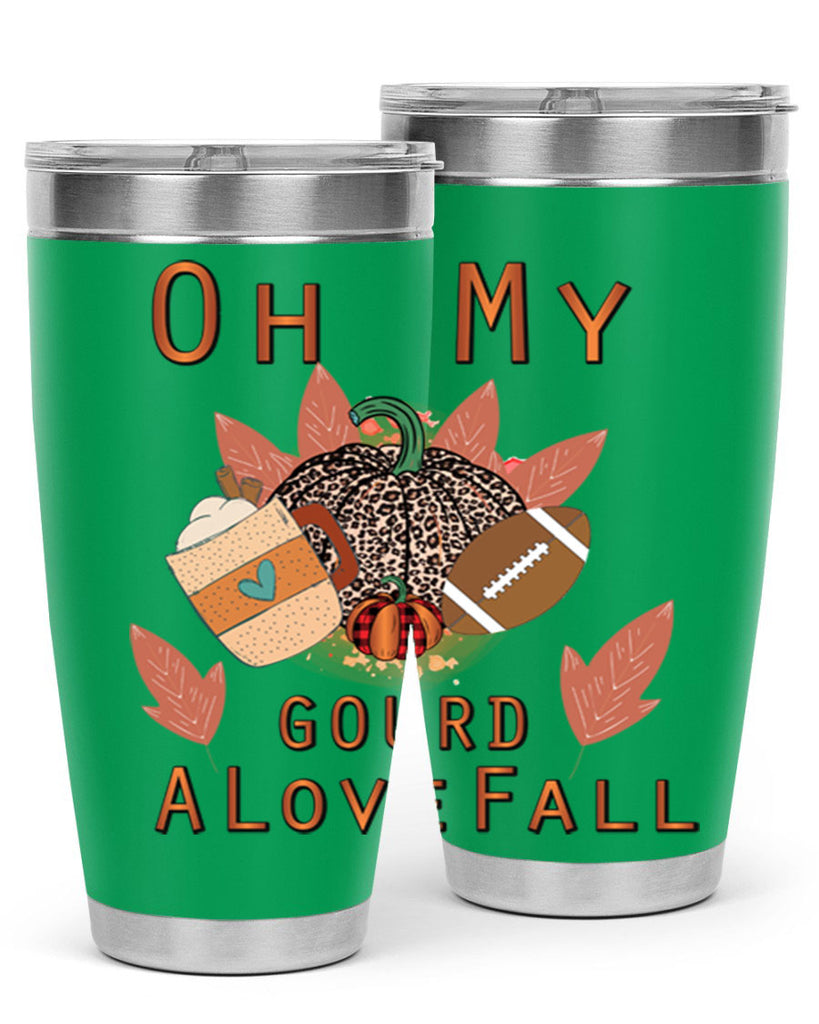 Oh My Gourd A Love Fall 452#- fall- Tumbler