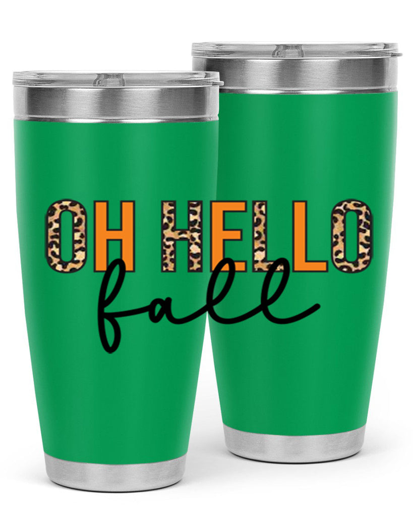 Oh hello fall 451#- fall- Tumbler