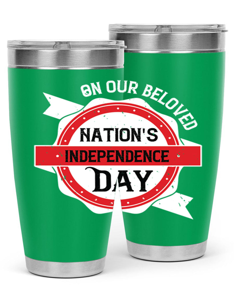 On our beloved Nations Independence Day Style 134#- Fourt Of July- Tumbler