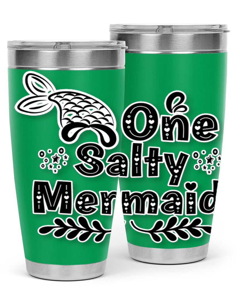 One Salty Mermaid 528#- mermaid- Tumbler