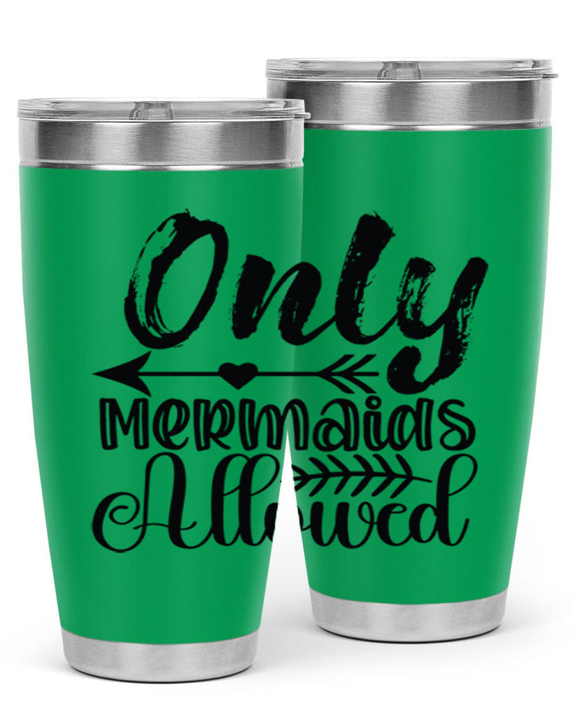 Only Mermaids Allowed 532#- mermaid- Tumbler