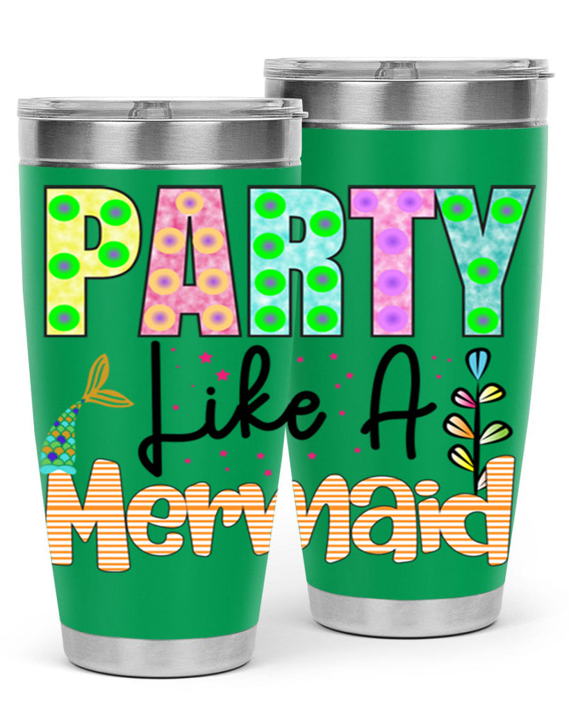 Party Like A Mermaid 538#- mermaid- Tumbler