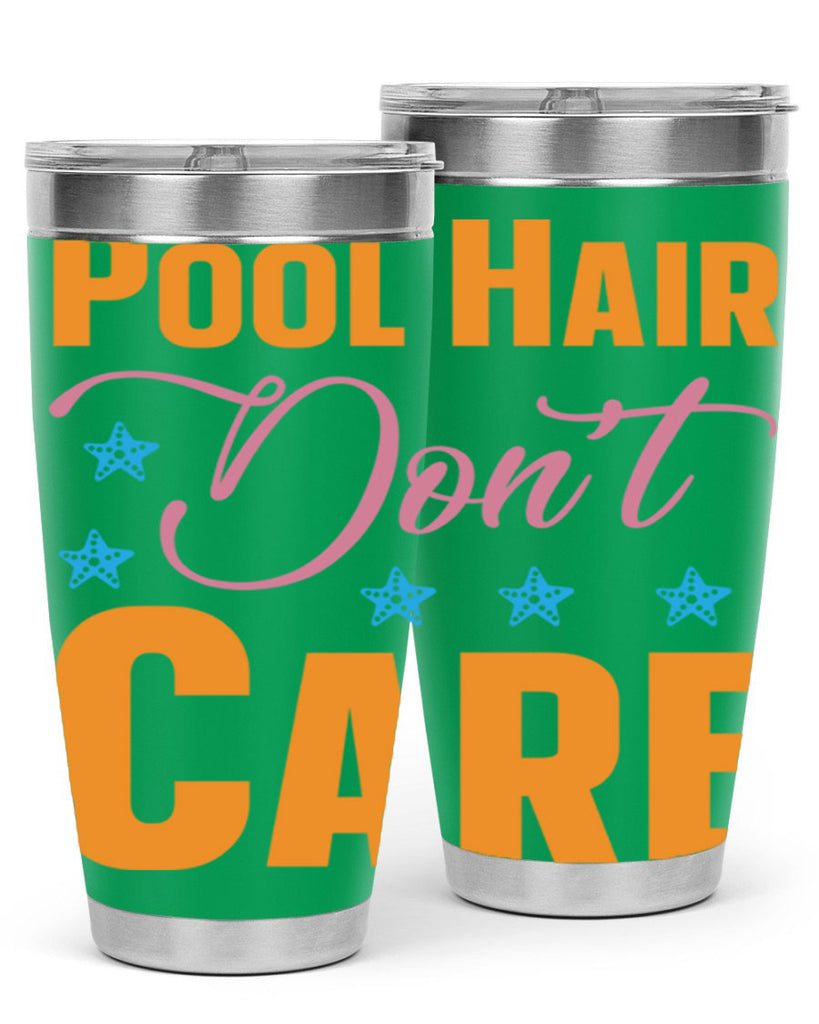 Pool Hair Dont Care 543#- mermaid- Tumbler