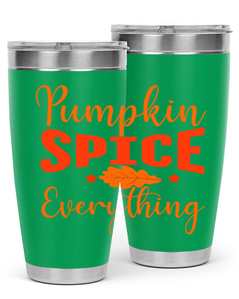 Pumpkin Spice Everything Design 544#- fall- Tumbler