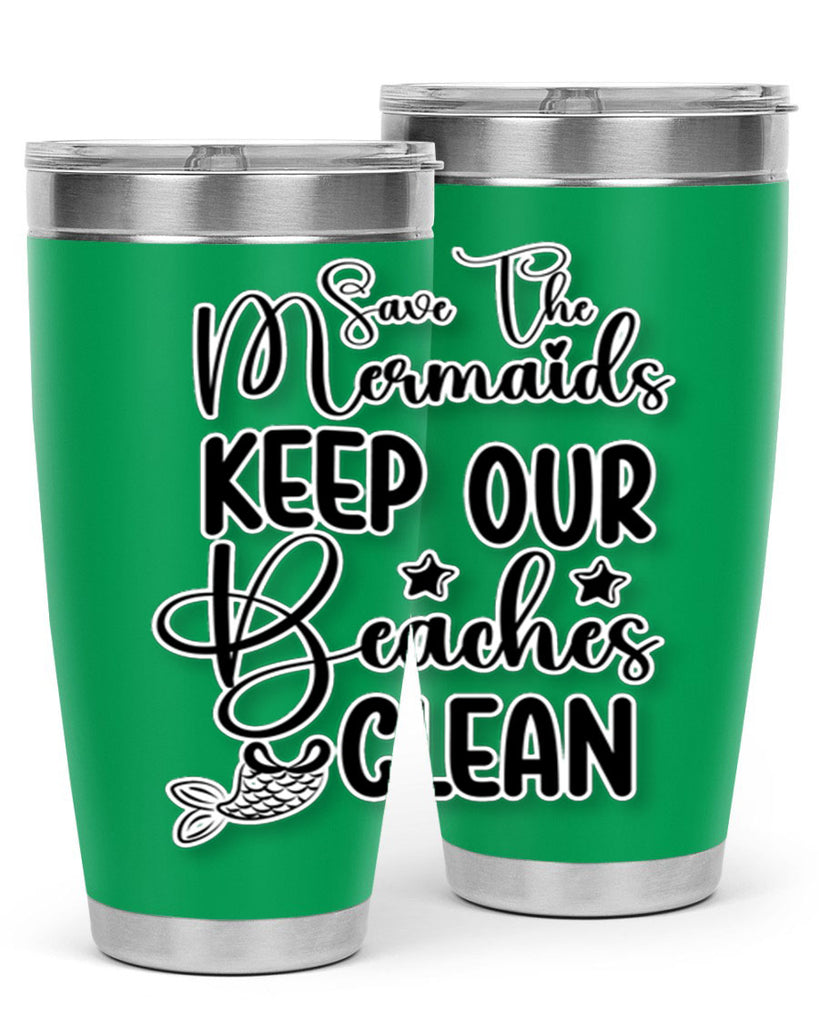 Save The Mermaids Keep Our 576#- mermaid- Tumbler