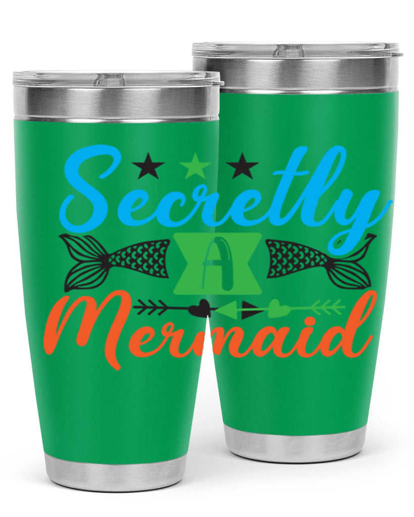 Secretly A Mermaid 582#- mermaid- Tumbler