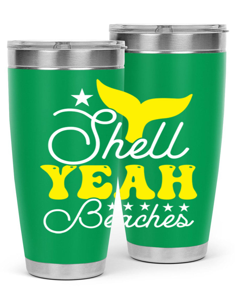 Shell Yeah Beaches 585#- mermaid- Tumbler