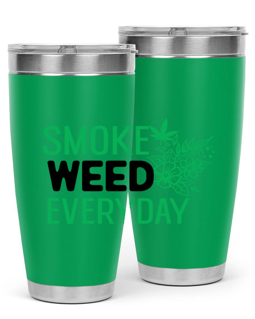 Smoke Weed Everyday 246#- marijuana- Tumbler