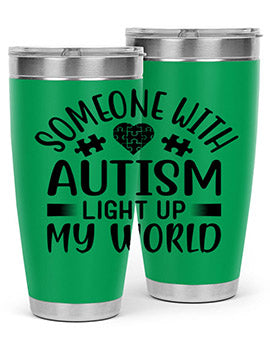 Some one with Style 50#- autism- Tumbler