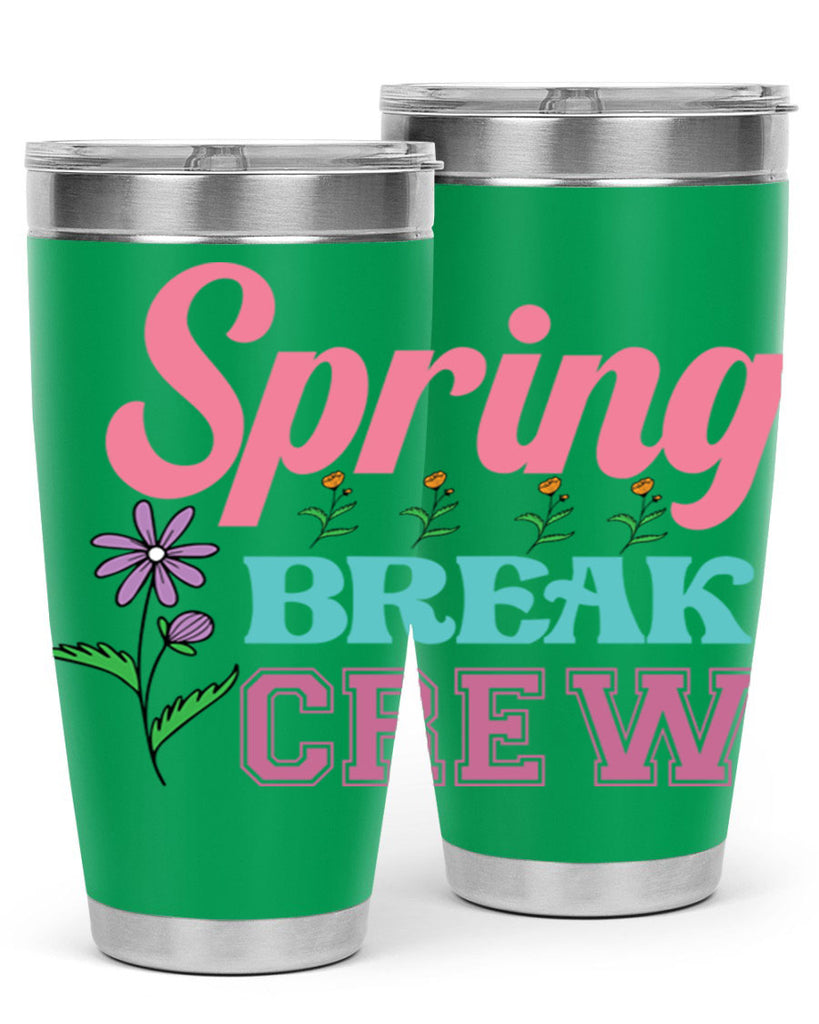 Spring Break Crew  484#- spring- Tumbler