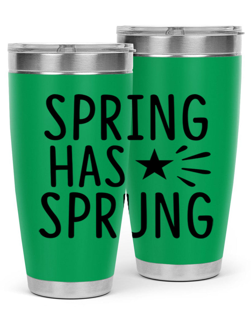 Spring Has Sprung 435#- spring- Tumbler