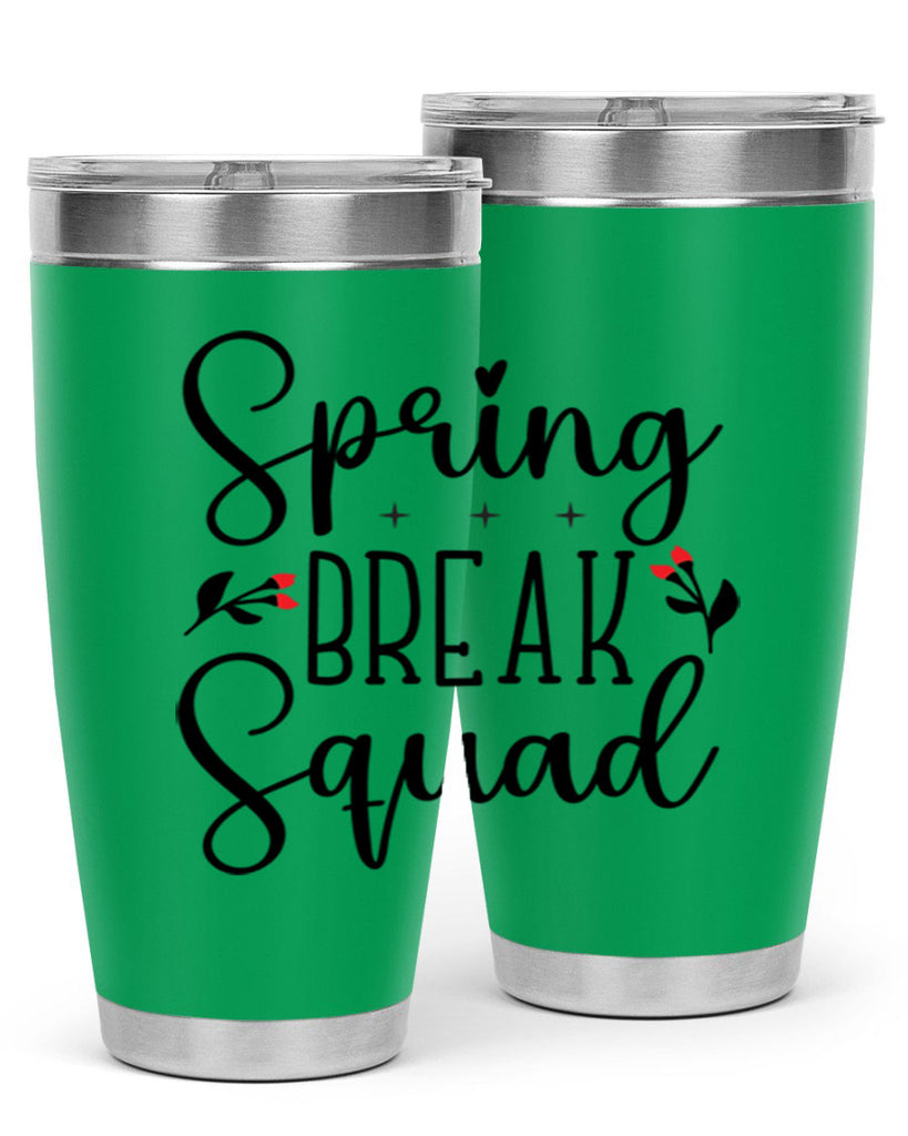 Spring break squad  485#- spring- Tumbler