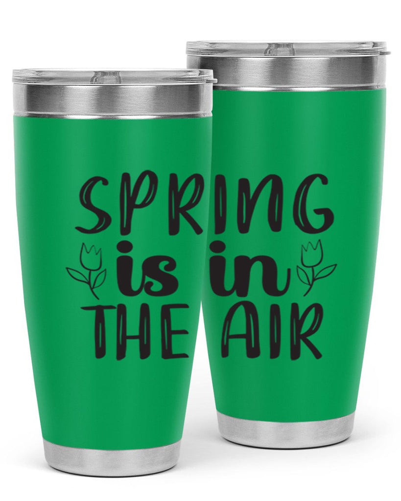 Spring is in the air 457#- spring- Tumbler