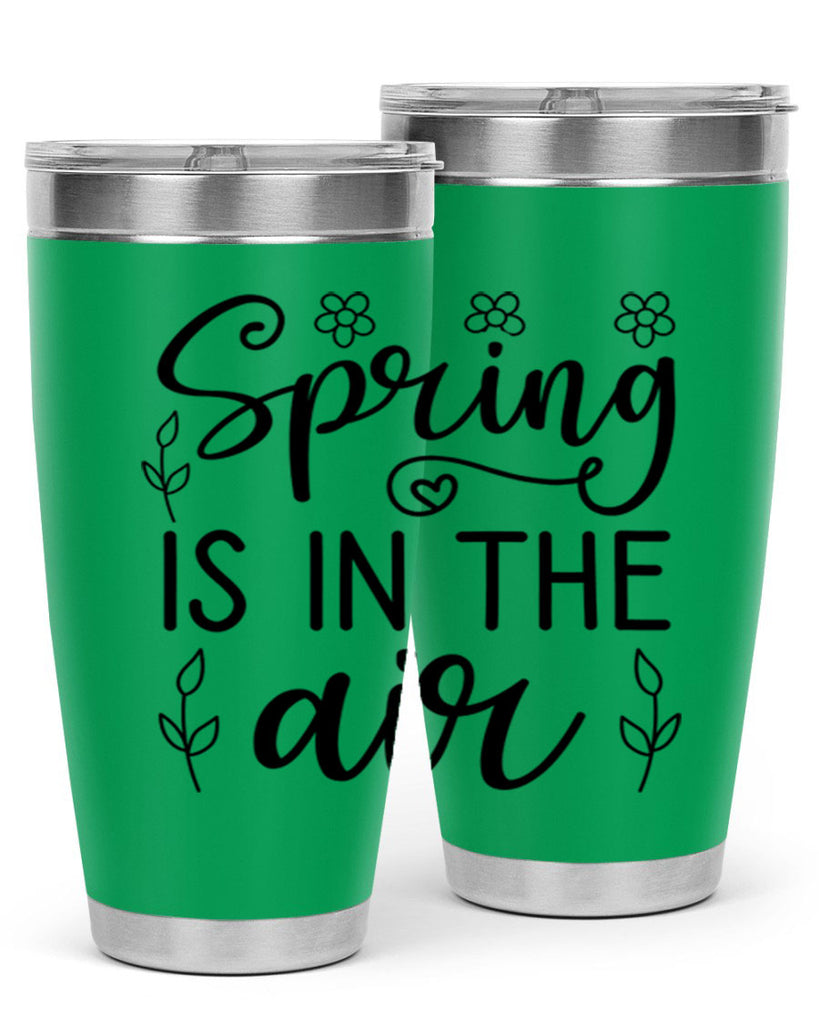 Spring is in the air 505#- spring- Tumbler