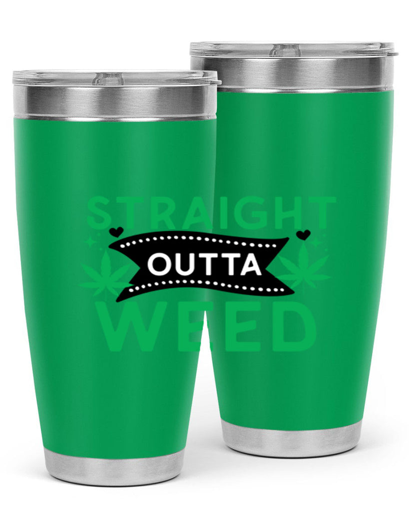 Straight Outta Weed 266#- marijuana- Tumbler