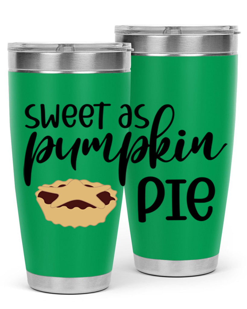 Sweet As Pumpkin Pie 591#- fall- Tumbler