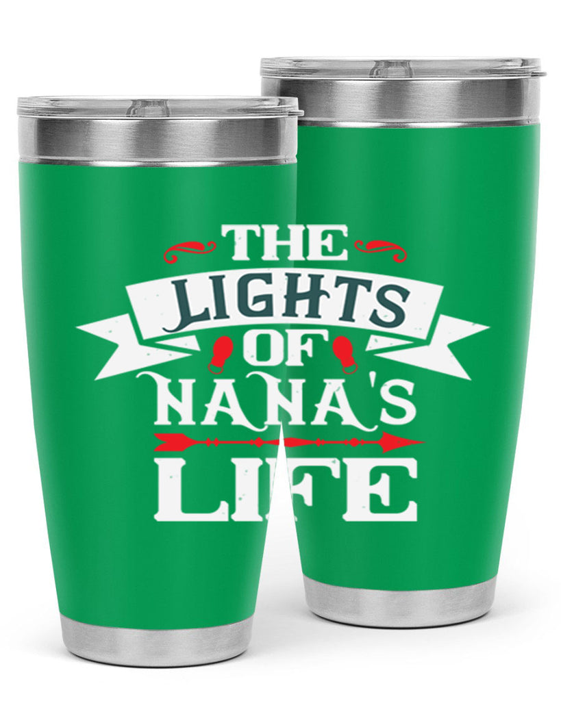 THE LIGHTS OF NANAS LIFE 1#- grandma - nana- Tumbler