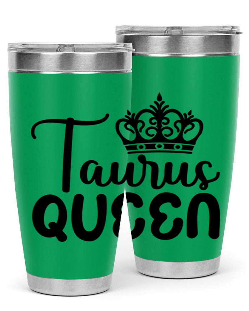 Taurus queen 504#- zodiac- Tumbler