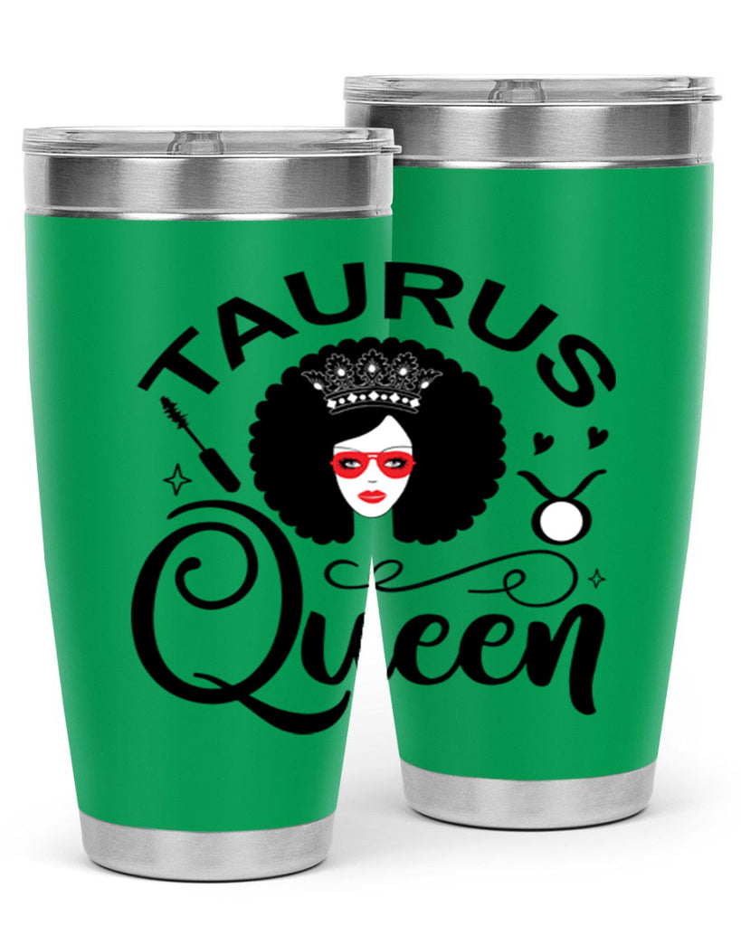 Taurus queen 505#- zodiac- Tumbler