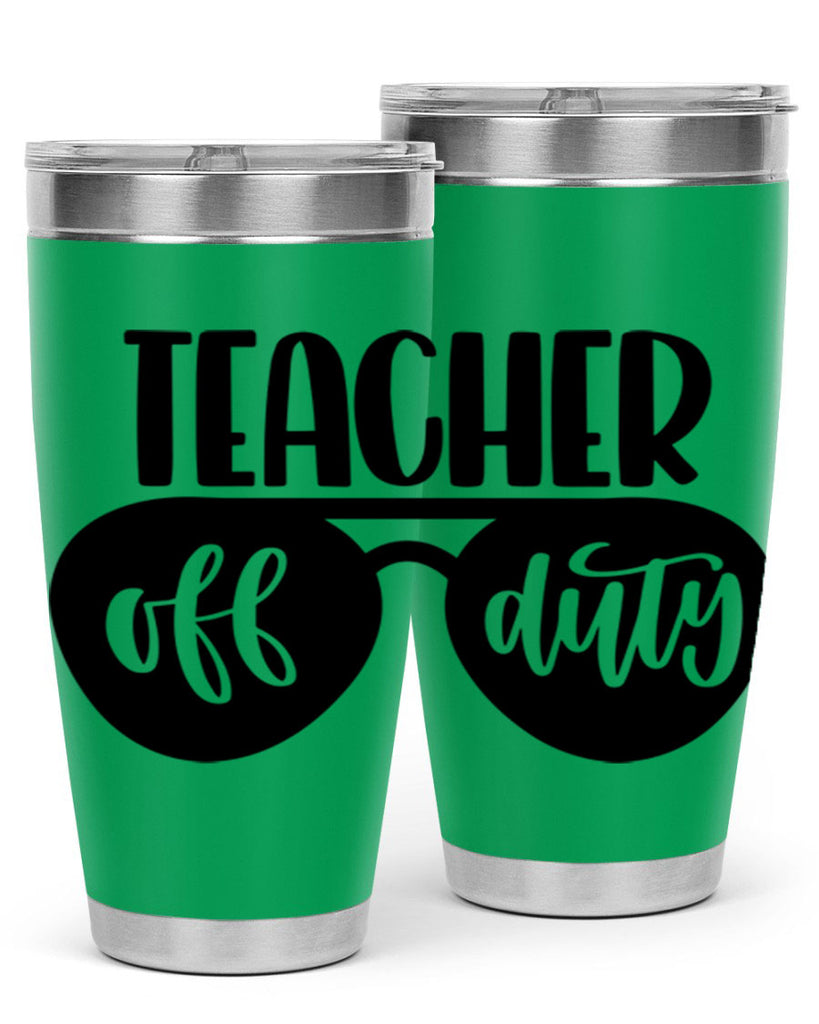 Teacher Off Duty Style 49#- teacher- tumbler