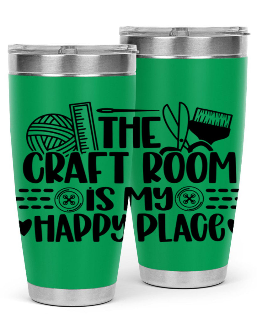 The Craft Room Is My Happy Place 5#- crafting- Tumbler