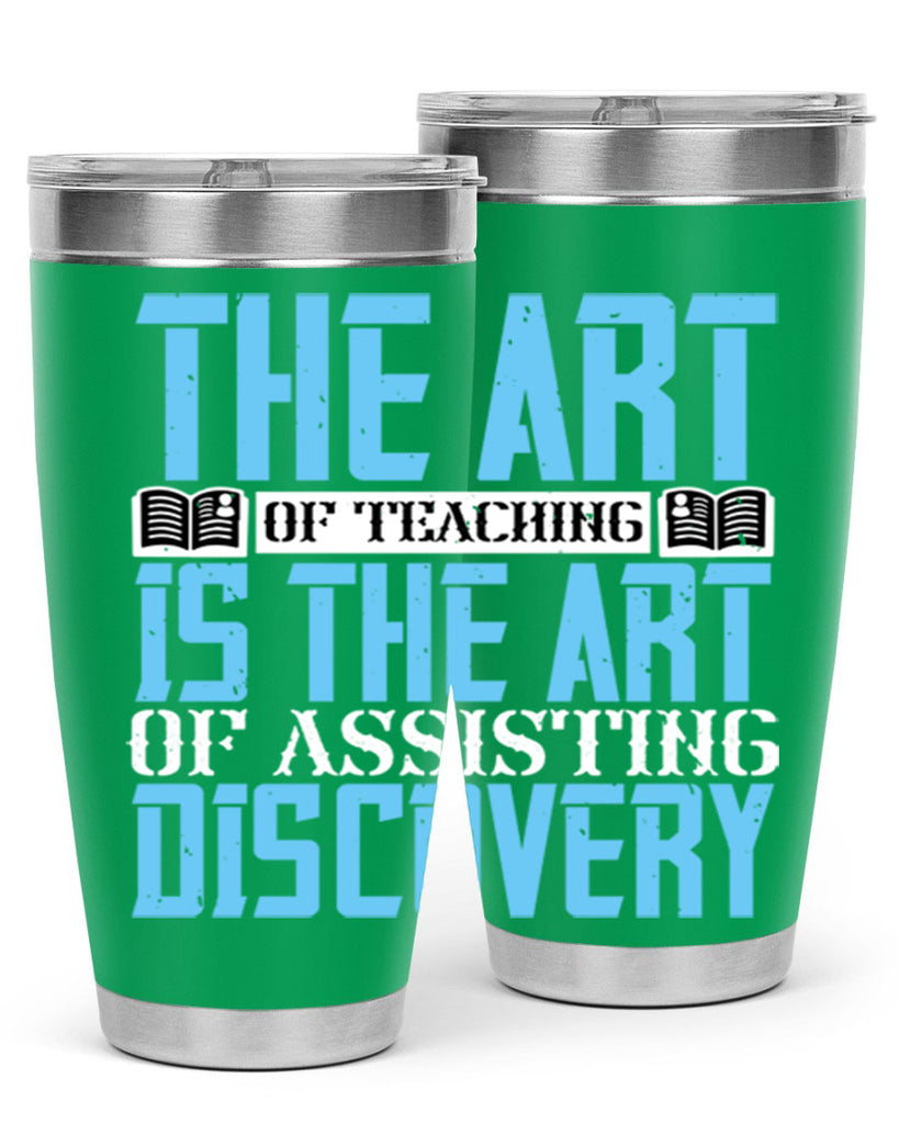 The art of teaching is the art of assisting discovery Style 15#- coaching- tumbler