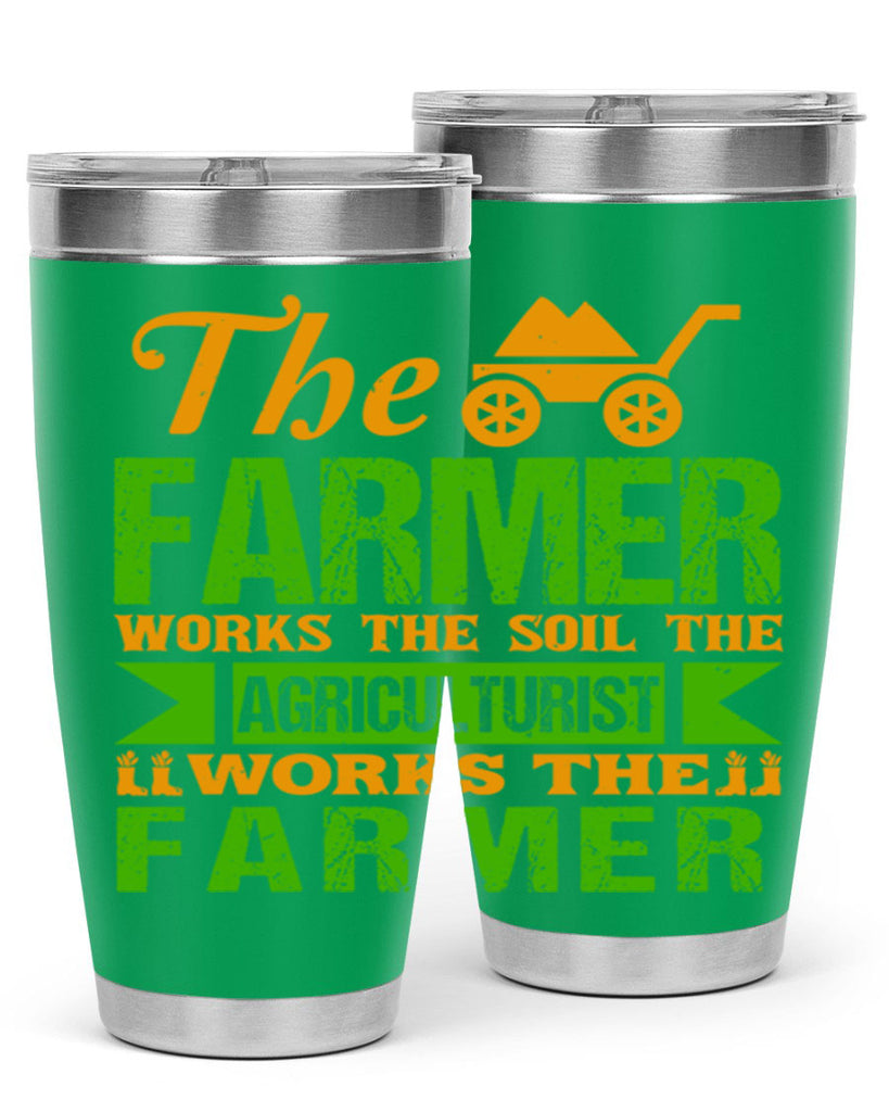 The farmers work the soil 33#- farming and gardening- Tumbler