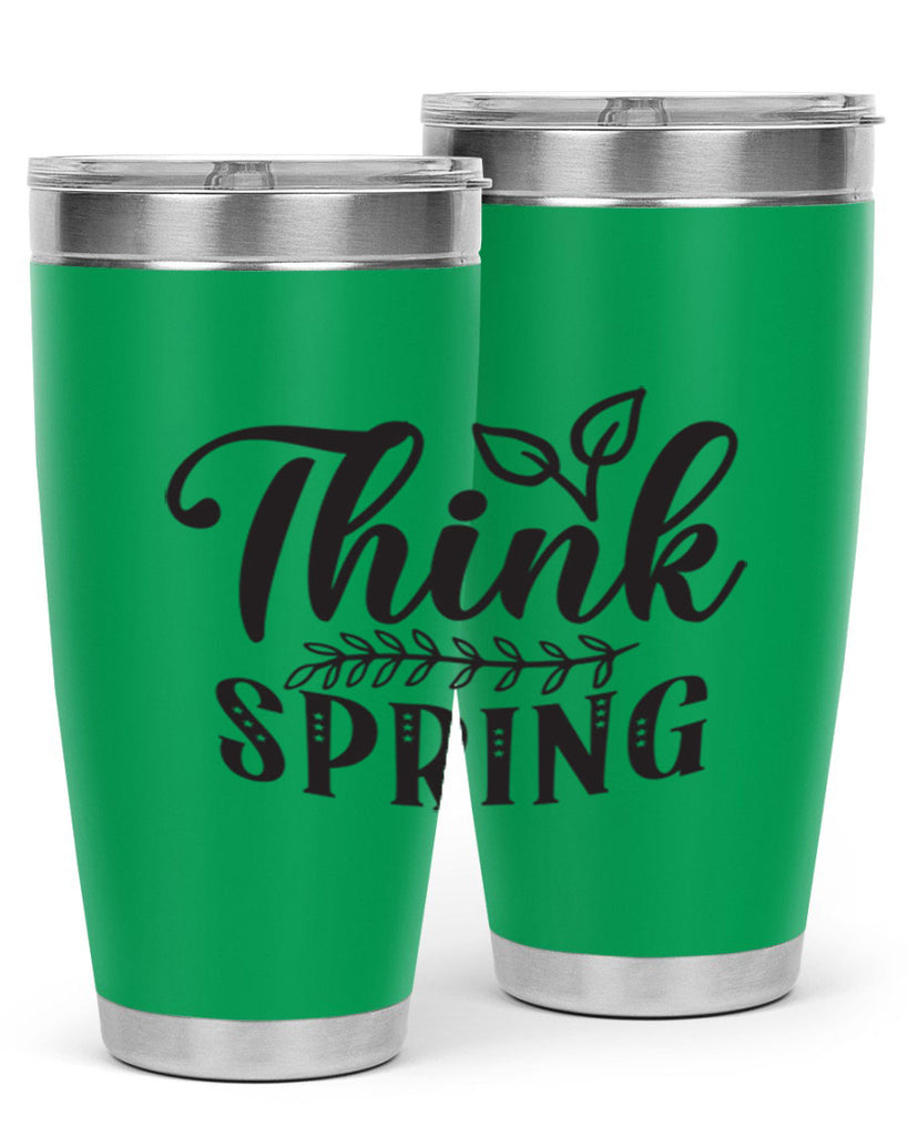 Think spring557#- spring- Tumbler