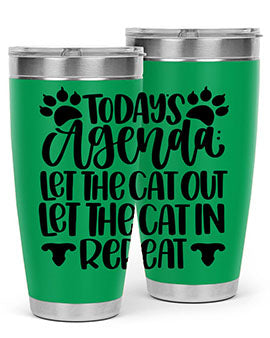 Todays Agenda Let Style 107#- cat- Tumbler