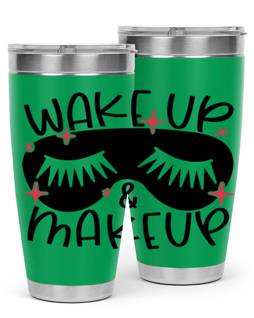 Wake Up Makeup Style 8#- make up- Tumbler