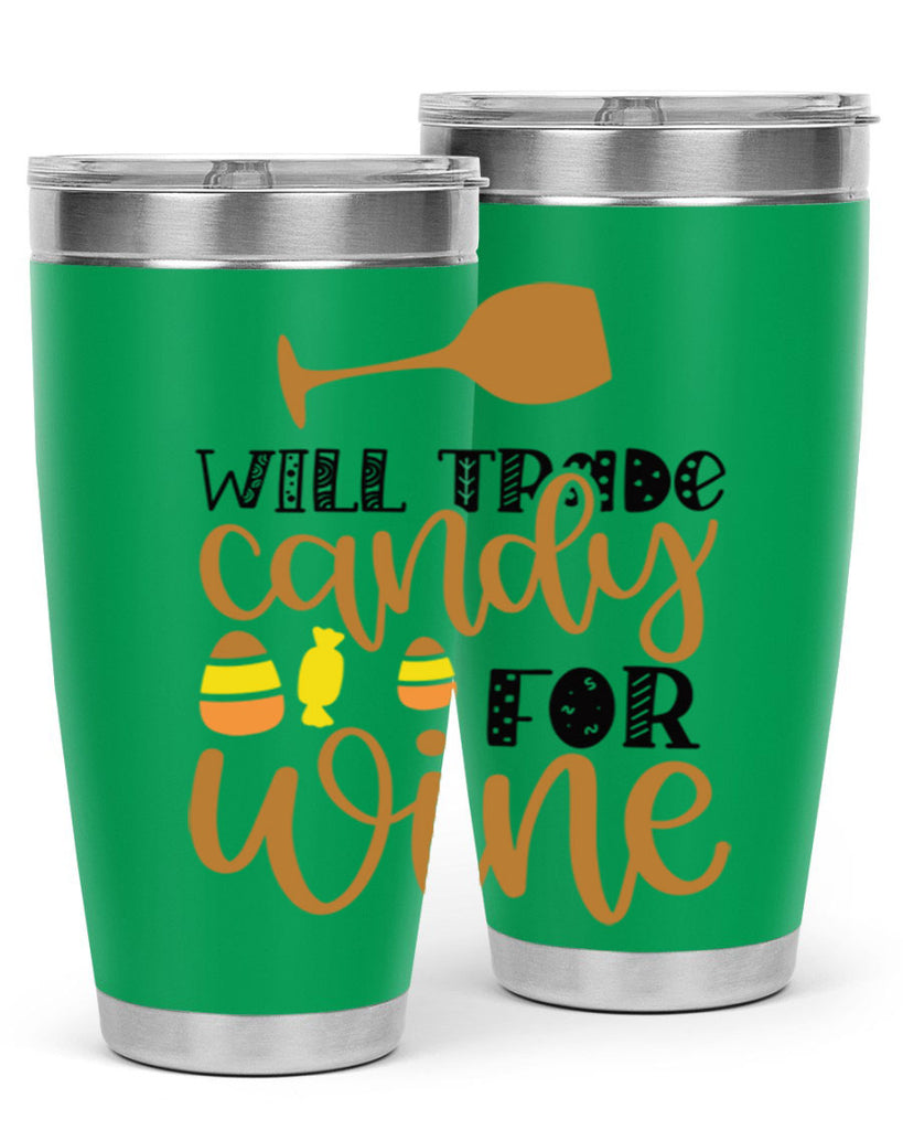 Will Trade Candy For Wine 648#- fall- Tumbler