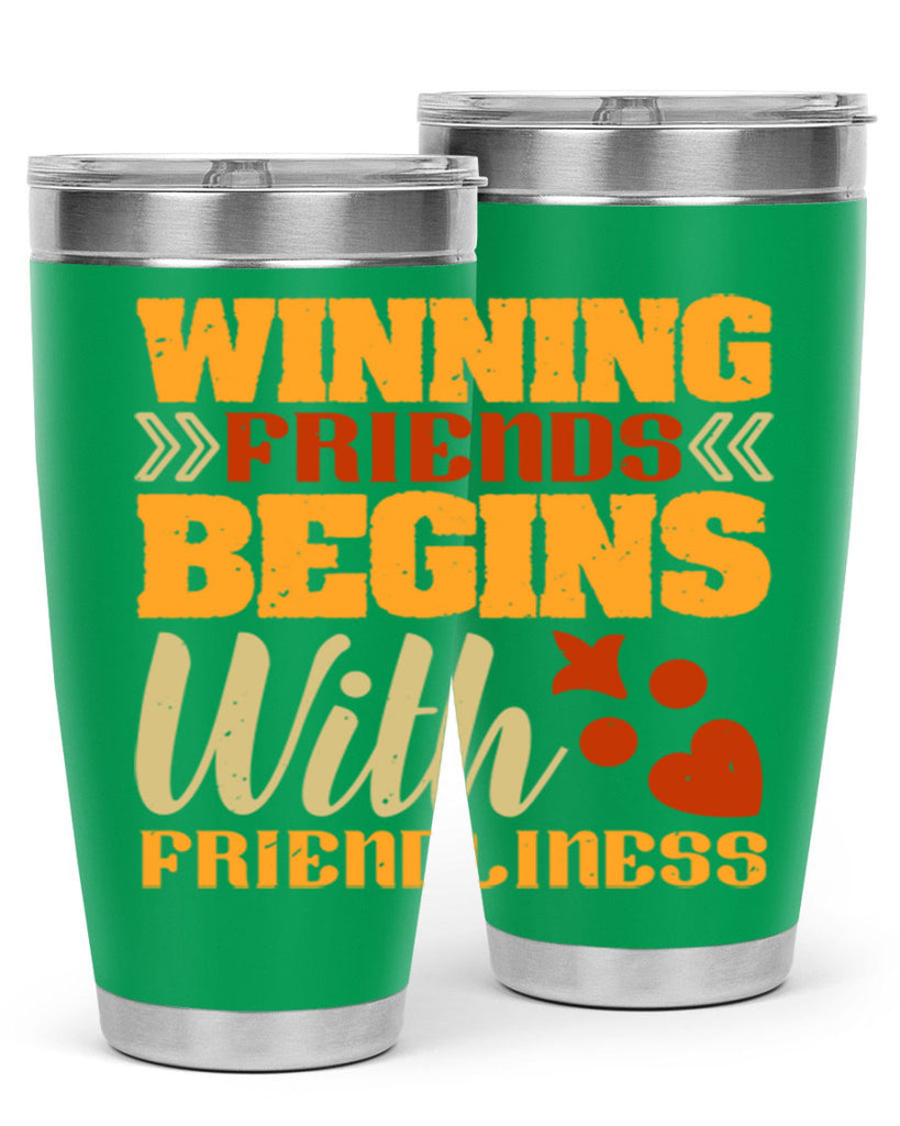 Winning friends begins with friendliness Style 25#- Best Friend- Tumbler