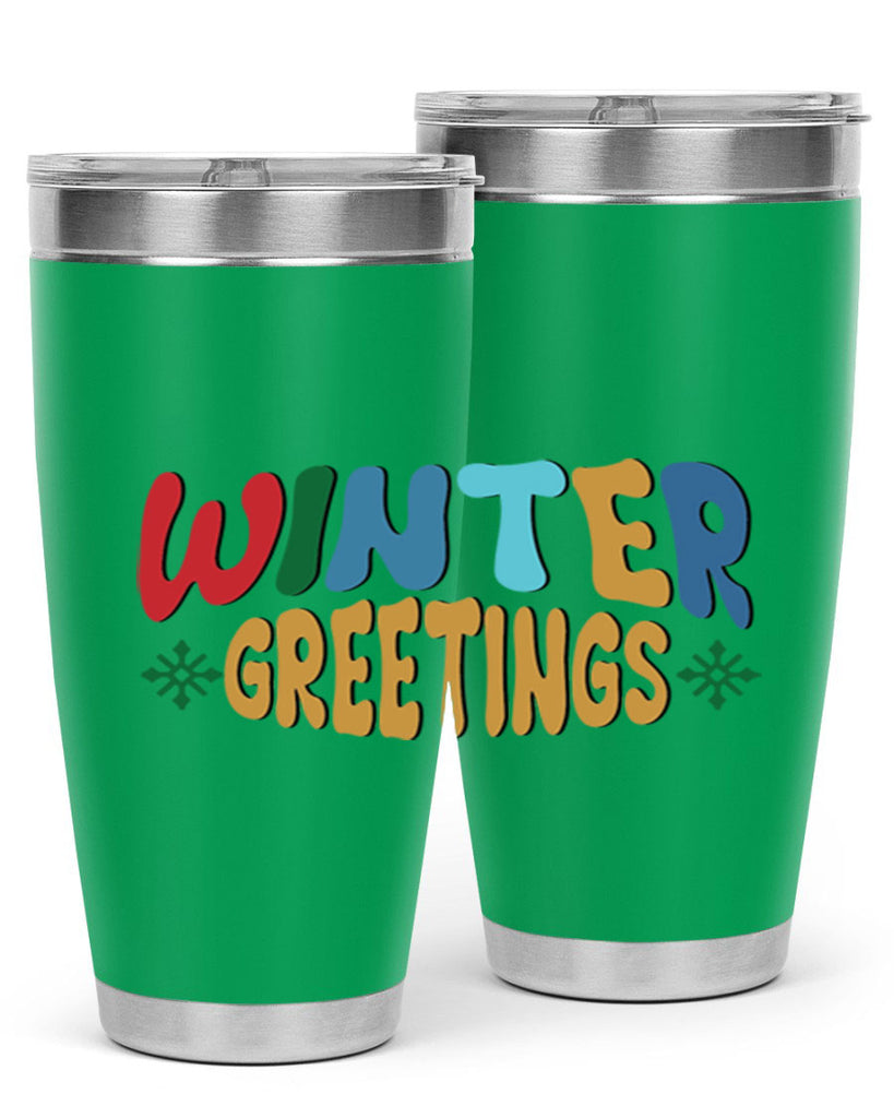 Winter Greetings 552#- winter- Tumbler