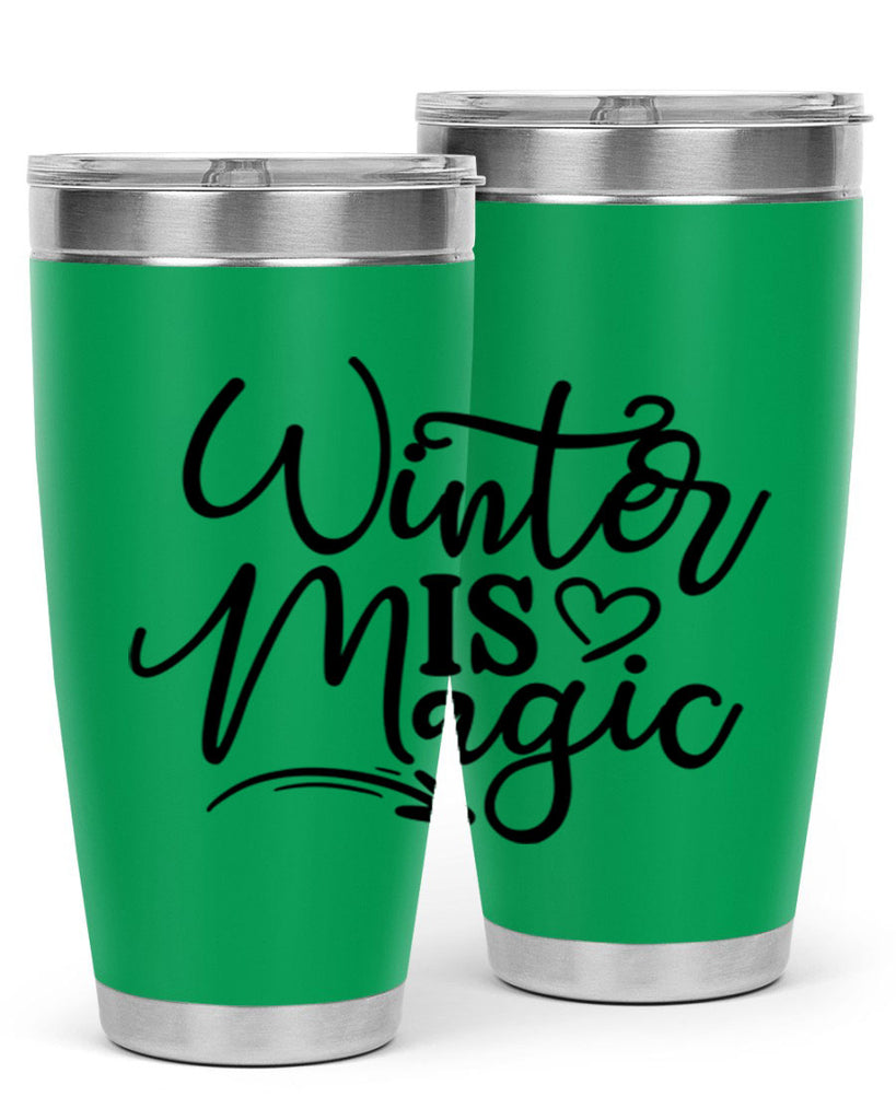 Winter Is Magic 504#- winter- Tumbler