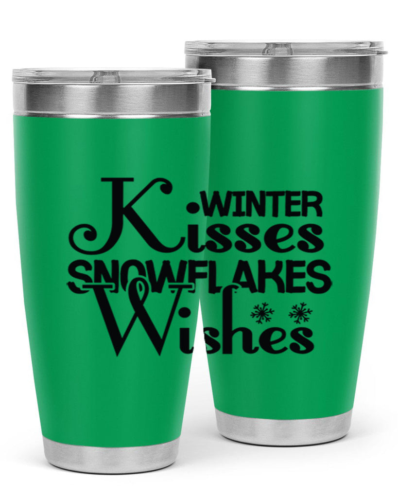 Winter Kisses Snowflakes Wishes 521#- winter- Tumbler