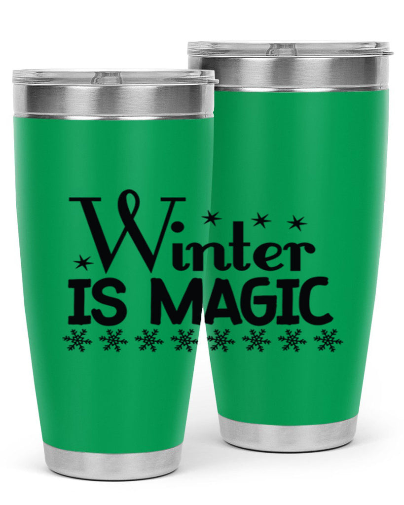 Winter is Magic 505#- winter- Tumbler