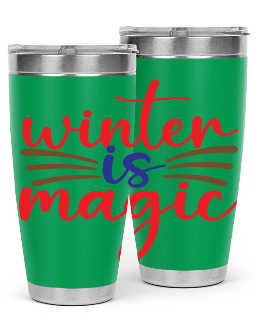 Winter is Magic 557#- winter- Tumbler