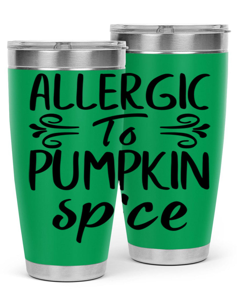 allergic to pumpkin spice 8#- fall- Tumbler