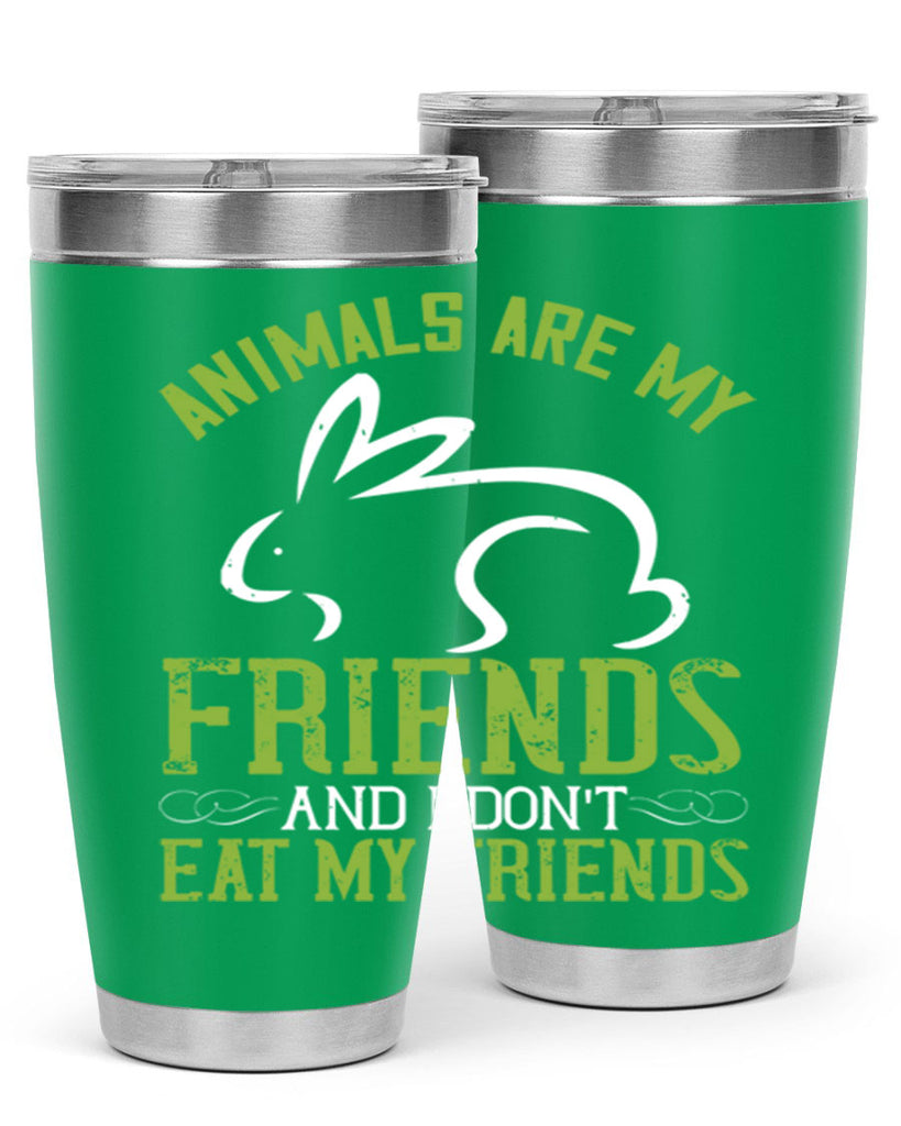 animals are my friends and i dont eat my friendss 104#- vegan- Tumbler