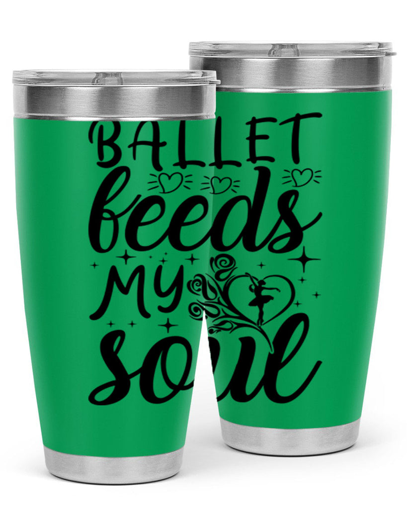 ballet feeds my soul15#- ballet- Tumbler