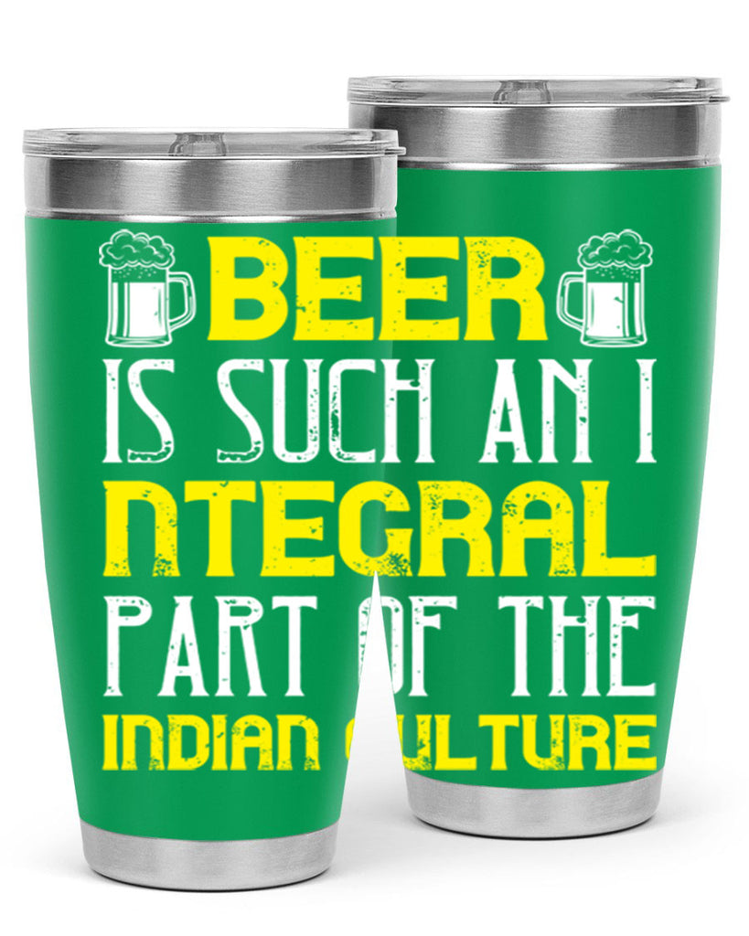 beer is such an integral part of the indian culture 107#- beer- Tumbler