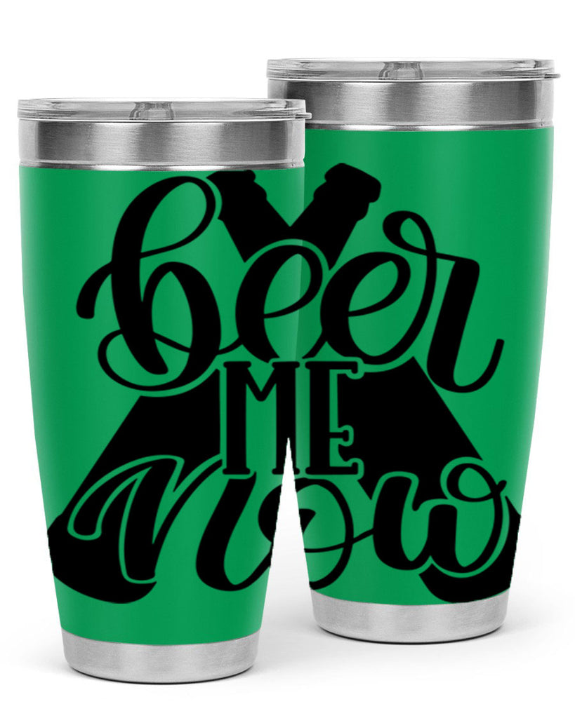 beer me now 46#- beer- Tumbler