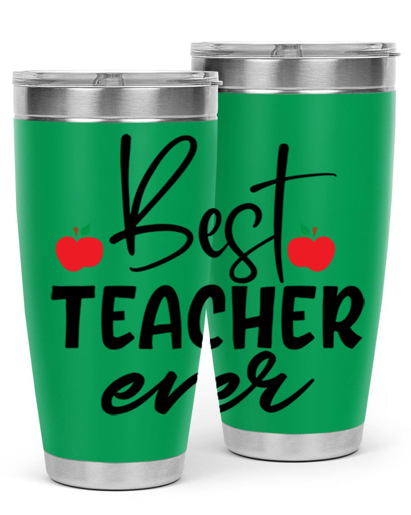 best teacher ever Style 188#- teacher- tumbler