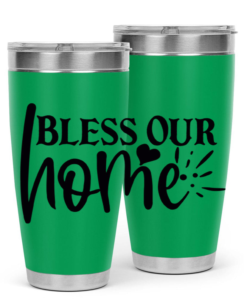 bless our home 86#- home- Tumbler