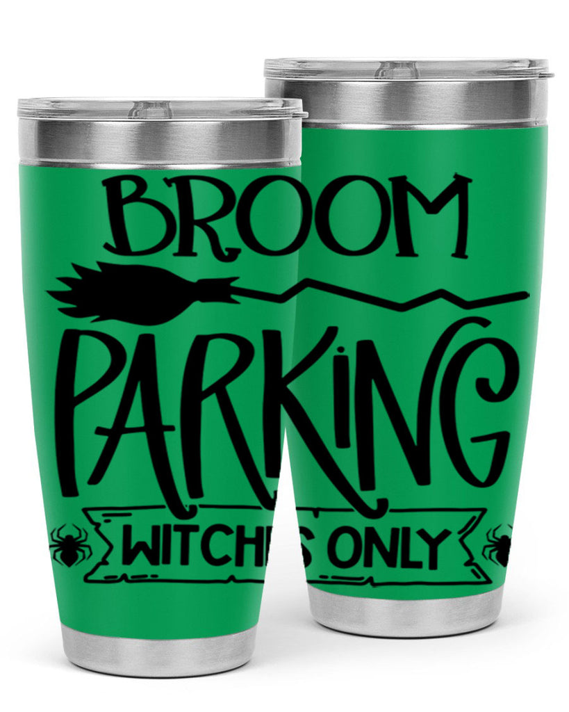 broom parking witches only 84#- halloween- Tumbler