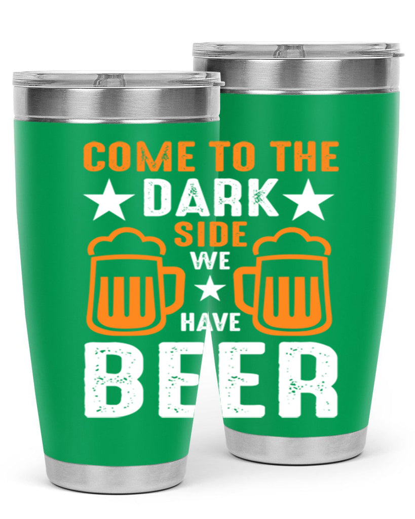 come to the dark side we 117#- beer- Tumbler