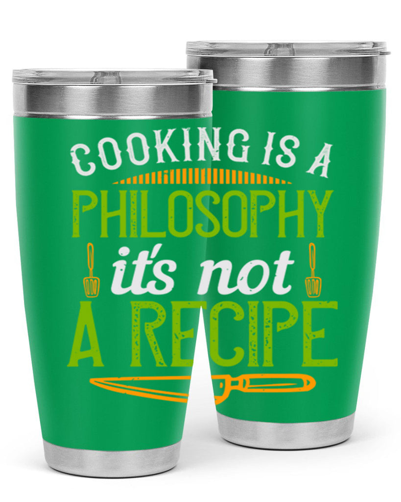 cooking is a philosophyits not a recipe 48#- cooking- Tumbler