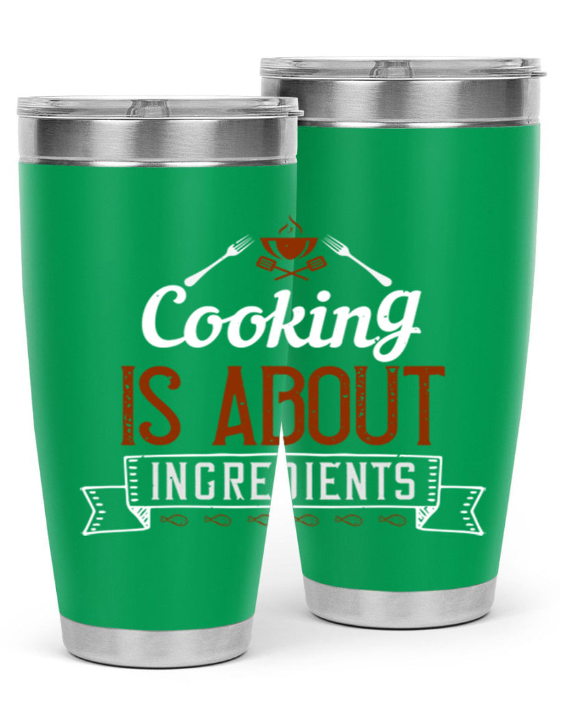 cooking is about ingredients 46#- cooking- Tumbler